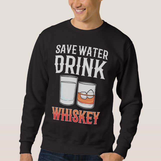 Spara Vatten Drink Whiskey Alcohol drink Whisky Lång Ärmad Tröja (Framsida)