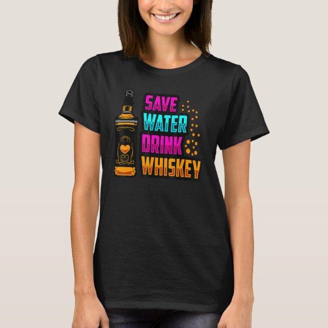 Spara Vatten Drink Whiskey Drinking Mamma Pappa Sh T Shirt (Framsida)