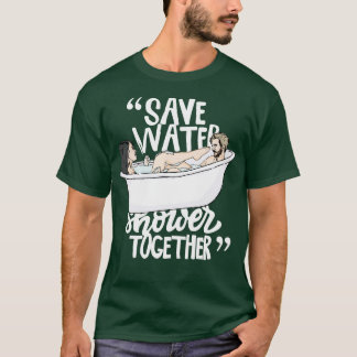 Spara vatten duschar tillsammans t shirt