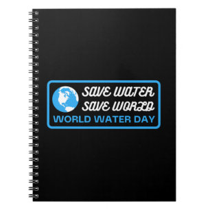 Spara Vatten Spara World Vatten Day Anteckningsbok