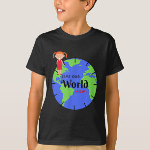 Spara World Little Girl Fights for Environmenta T Shirt