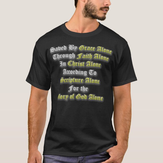 Sparad av Grace Ensam genom Faith Ensam 5 Solas C T Shirt (Framsida)