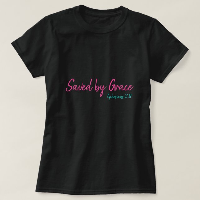 Sparad av Grace Ephesian 2:8 T Shirt (Design framsida)