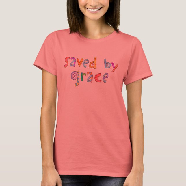 Sparad av Grace Roligt och Funky Christian Tee (Framsida)