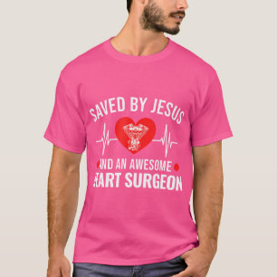 Sparad av Jesus Heart Surgeon Open Heart Surgery T Shirt