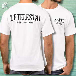 Sparad Etablerad Tetelestai Kristet Påsk T Shirt