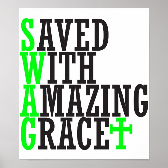 Sparad med Fantastisk Grace SWAG Christian Poster (Framsidan)