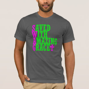 Sparad med Fantastisk Grace SWAG Christian T-Shirt