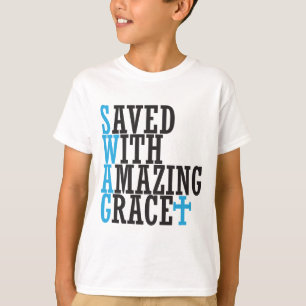 Sparad med Fantastisk Grace SWAG Christian Tee Shi