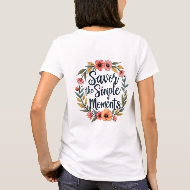 Sparar Blommigten Simple Moments Boho-citat T Shirt (Baksida)