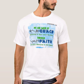 Sparat av nåd till och med tro t shirt