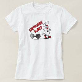 Spare Me Bowling Pin | HUMOR Tee
