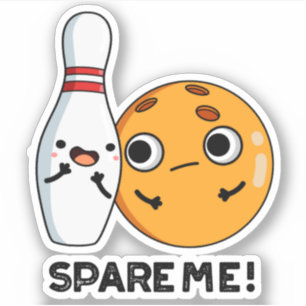 Spare mig Funny Iports Bowling Pun Klistermärken