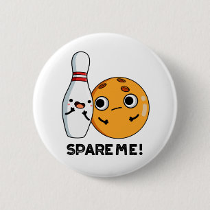 Spare mig Funny Iports Bowling Pun Knapp