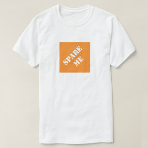 Spare mig Funny Pappa Humous Fars dag Gift Idea T Shirt