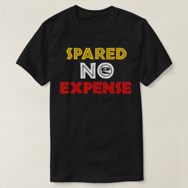 Spared No Epense Funny Meme John Hammond Sayed Hu T Shirt (Design framsida)