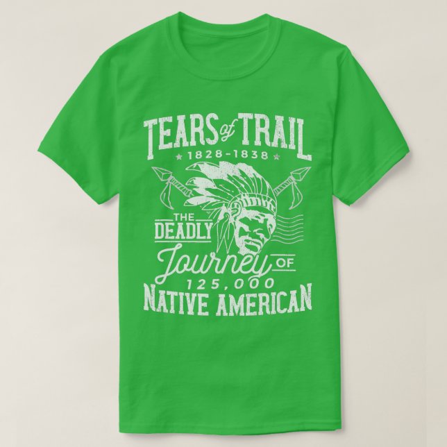 Spåret i Tårar, Native Americas dystra resa T Shirt (Design framsida)