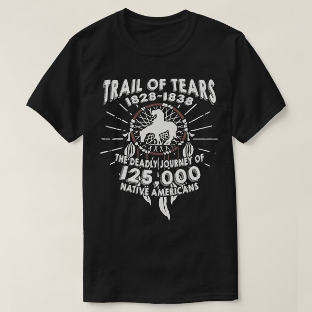 Spåret i Tårar, Native Americas dystra resa T Shirt (Design framsida)