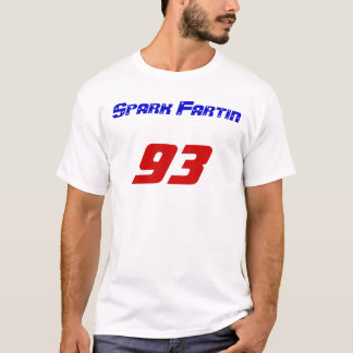 Spark Fartin, 93 Tee Shirt