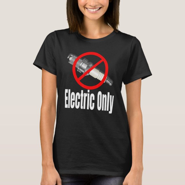 Spark Plug Crossed Out Electric Vehicles T Shirt (Framsida)
