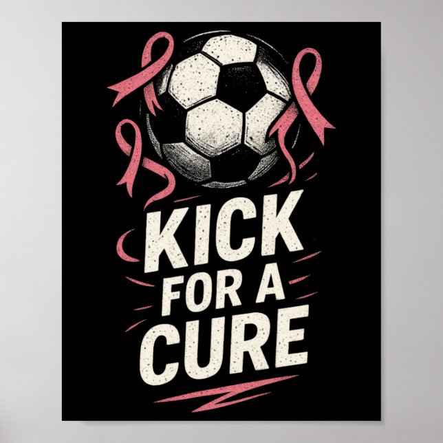 Sparka För Ett Botemedel - Bröstcancer Fotboll Stö Poster (Framsidan)