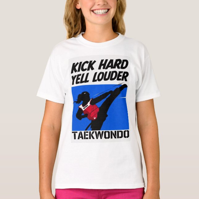 Sparka hårt. Skrika högre. Taekwondo. Kvinna  T Shirt (Framsida)
