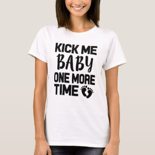 Sparka mig Time för baby en mer den roliga gravid Tee