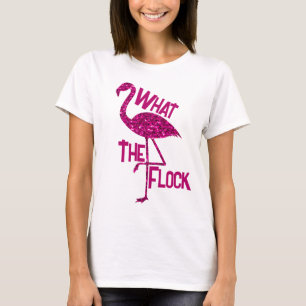 Sparkar i lågflamingo Rosa Vad flocken är T Shirt