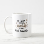 Sparkle Quote Gift for Nail Technician Kaffemugg<br><div class="desc">Celebrate the sparkle and creativity it takes to be a Nail Technician! This design is perfect for anyone who brings beauty, detail, and shine to the world—one manicure at a time. Whether you're gifting it to a pro nail artist or treating yourself, it’s a fun, stylish way to show off...</div>