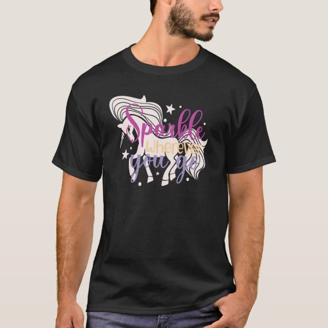 Sparkle Wherever You Go T Shirt (Framsida)