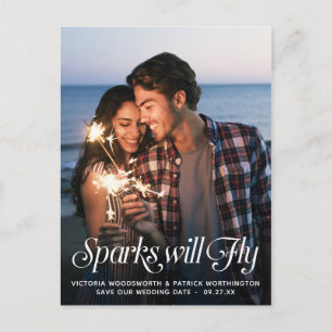 Sparks Will Fly Typography Bröllop spara datum Meddelande Vykort
