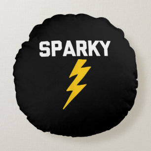 Sparky Funny Say Sarcastic Novelty Electrician Rund Kudde