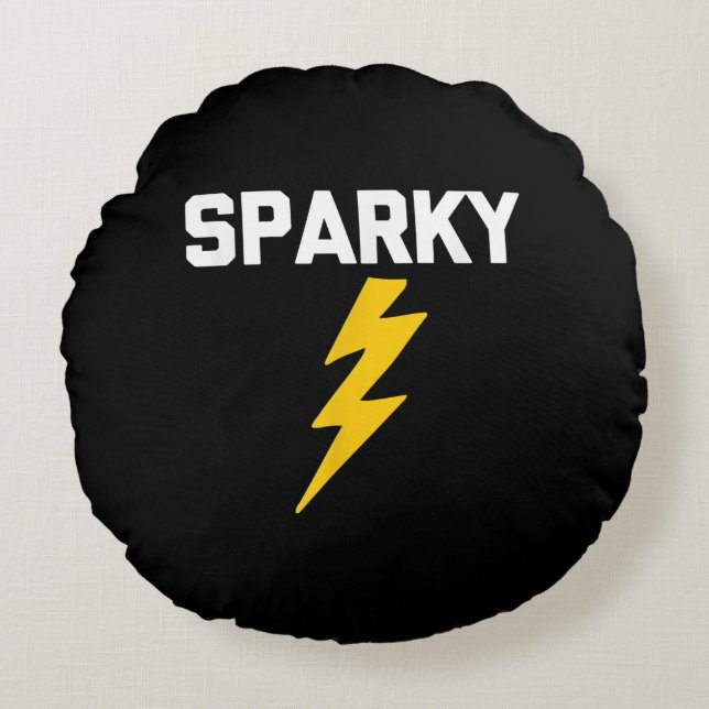 Sparky Funny Say Sarcastic Novelty Electrician Rund Kudde (Framsidan)