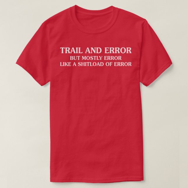 Spårning och fel t shirt (Design framsida)