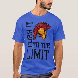 Spartan Push It To The LimitMotivation Sparta Work T Shirt