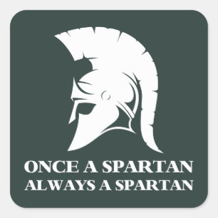 Spartan Strong Gång A Spartan Alltid en spartan Fyrkantigt Klistermärke