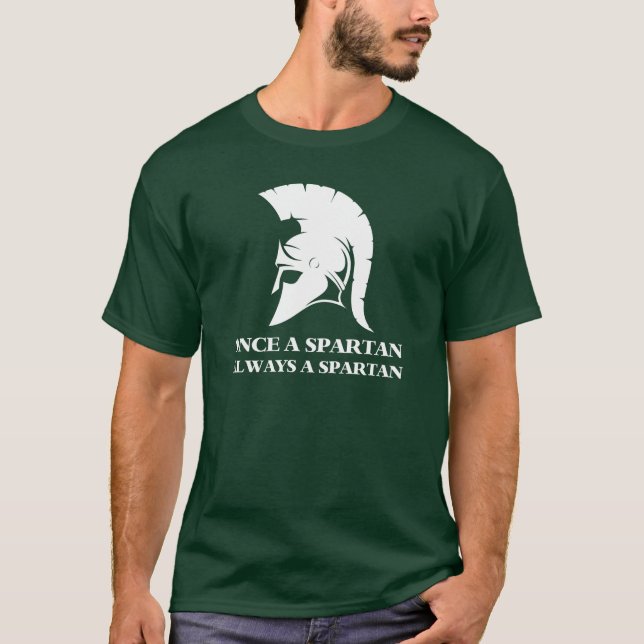 Spartan Strong Gång A Spartan Alltid en spartan T Shirt (Framsida)