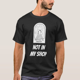 Spårväg till himlen - inte i min butiks t shirt
