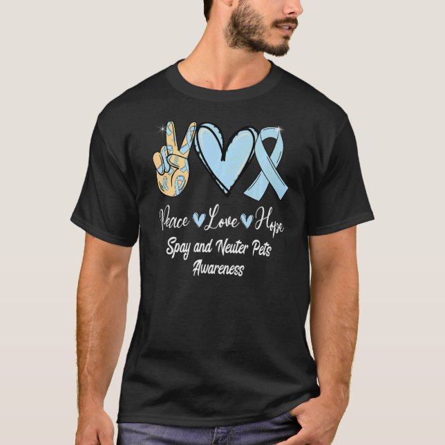 Spay and Neuter Pets SNP Peace Kärlek Hope Light B T Shirt (Framsida)