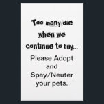 Spay Neuter Adopt Flygblad<br><div class="desc">För många dör... adoptera flygblad/neuter: Överbefolkning av sällskapsdjur är ett allvarligt problem i hela världen. Bryter det ditt hjärta att se hundar, katter och andra djur som föds upp och säljs i djuraffärer när det finns så många husdjur som behöver hem? Bryter det ditt hjärta när man ser oönskade valpar...</div>