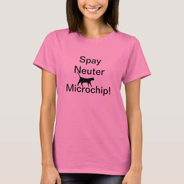 Spay, sterilisera, microchipen! tee shirt (Framsida)