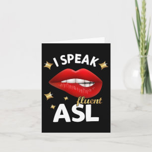 Speak Fluent Asl - Dövet Sign Language Awareness D Kort