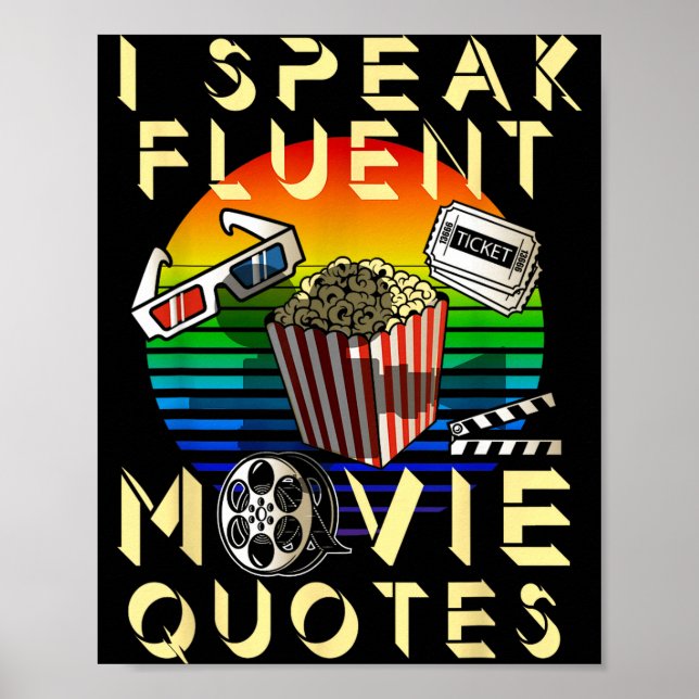 Speak Fluent Movie Quotes Movie Lover Movie Fan  Poster (Framsidan)