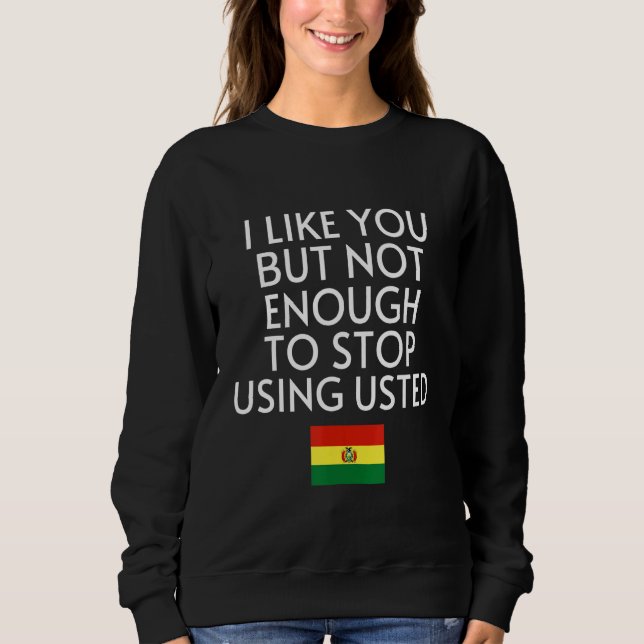 Speak Spanish Bolivia Flag Usted Tu Bolivian 1 T Shirt (Framsida)