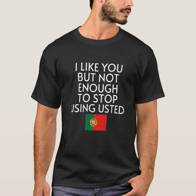 Speak Spanish Portugal Flag Usted Tu Portuguese T Shirt (Framsida)