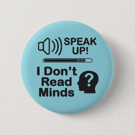 Speak Up – I Don’t Read Minds Funny Communication Knapp