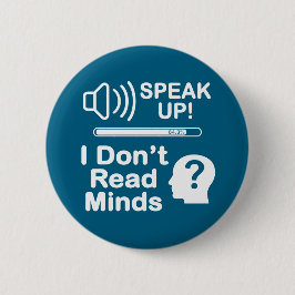 Speak Up – I Don’t Read Minds Funny Communication Knapp
