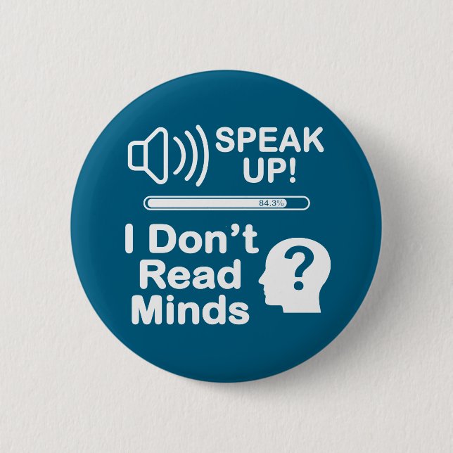 Speak Up – I Don’t Read Minds Funny Communication  Knapp (Framsida)