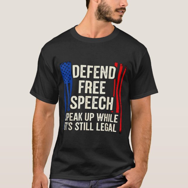 Speak Up While It’s Still Legal Human Dom Rights J T Shirt (Framsida)