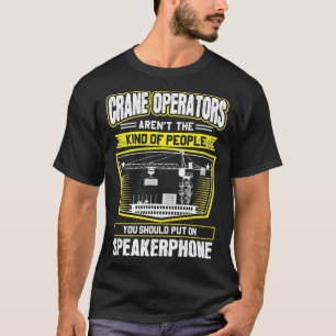 Speakerphone Crane Operator Premium T Shirt
